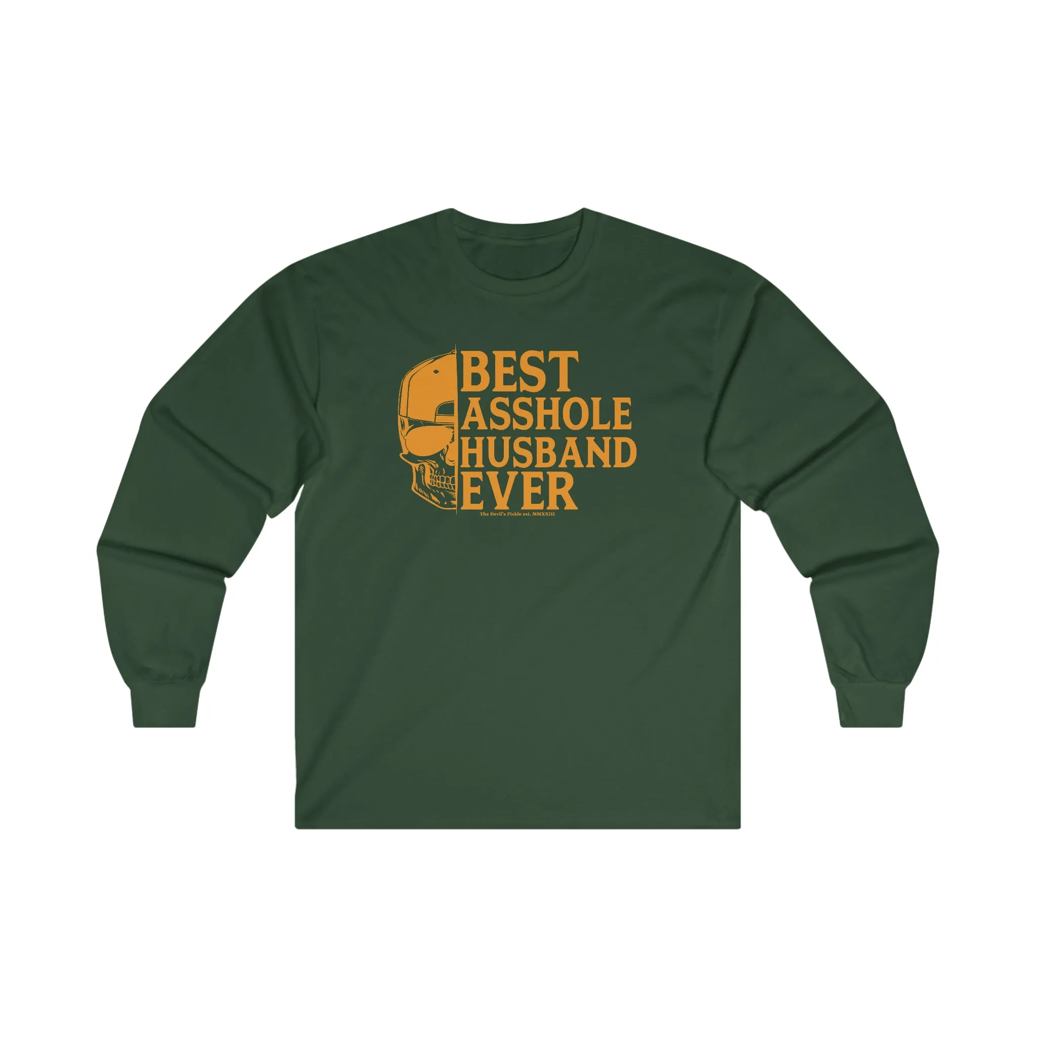 Best Asshole Husband Ever Long Sleeve Tee