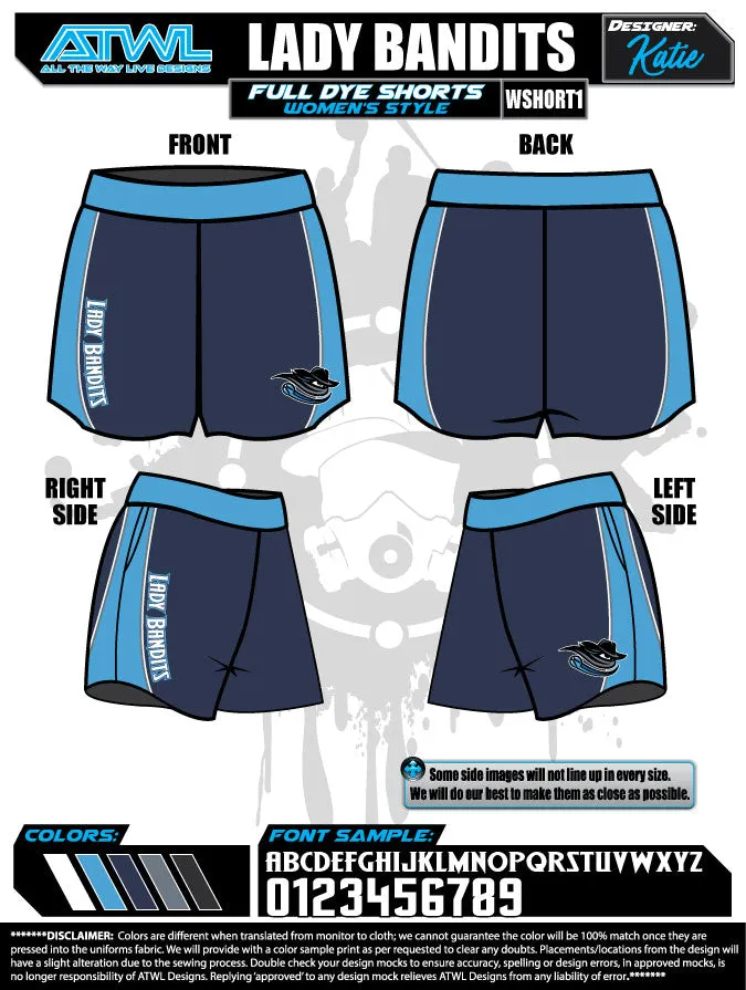 Lady Bandits Full dye mens and womens Shorts